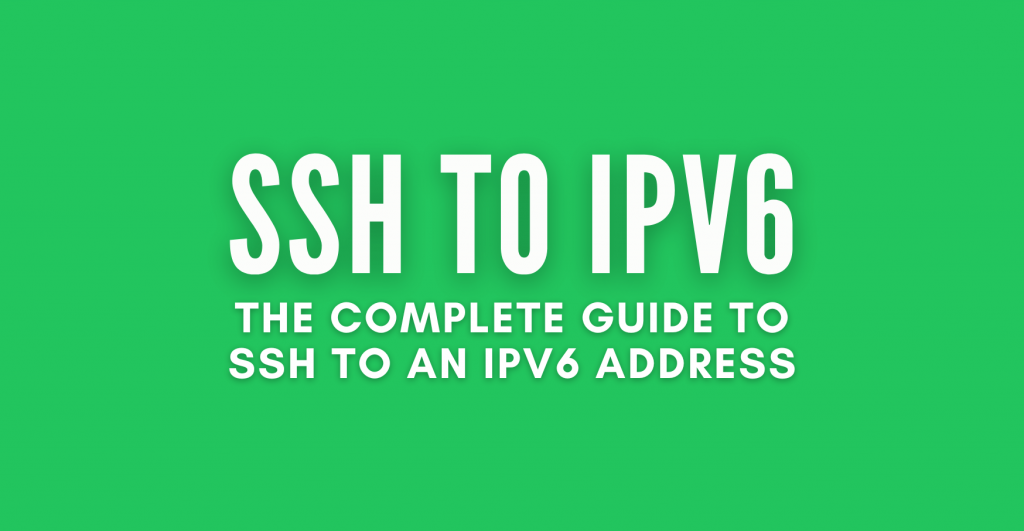 SSH to IPv6
