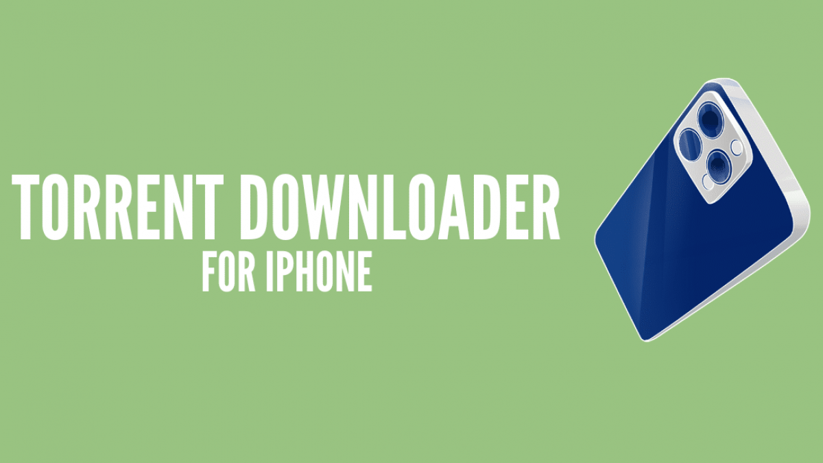 Torrent Downloaders for iPhone (for 2024) — RapidSeedbox