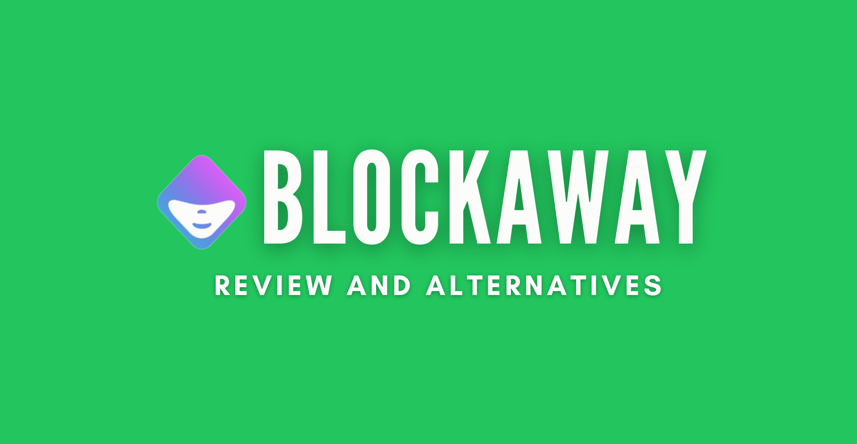 ulasan dan alternatif blockaway