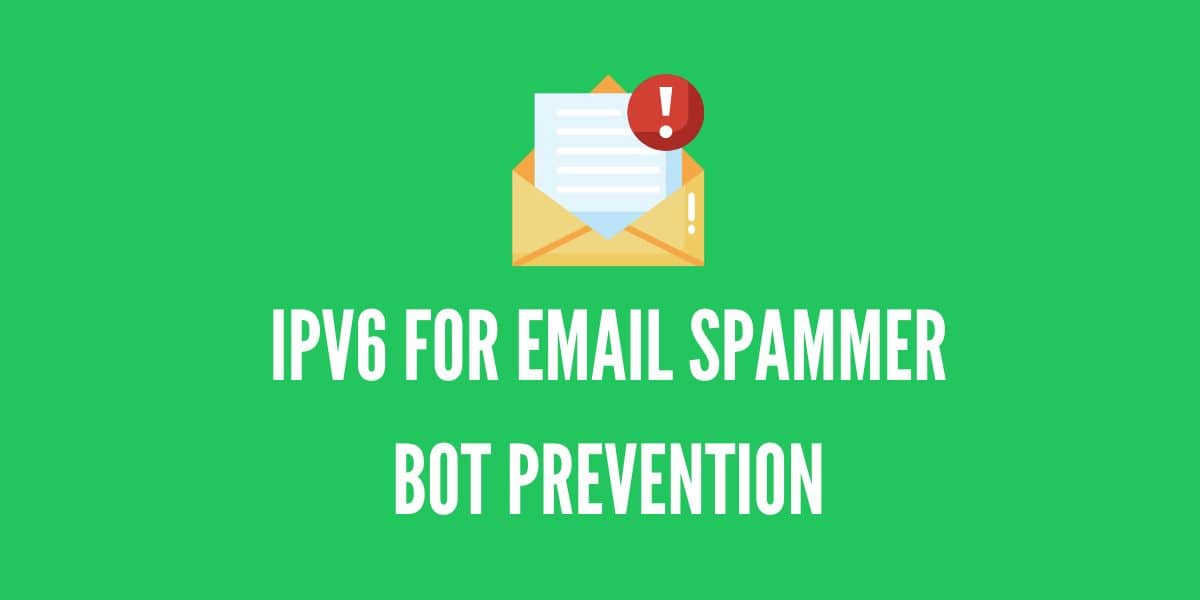 Expert discussion on email spammer bot prevention with IPv6