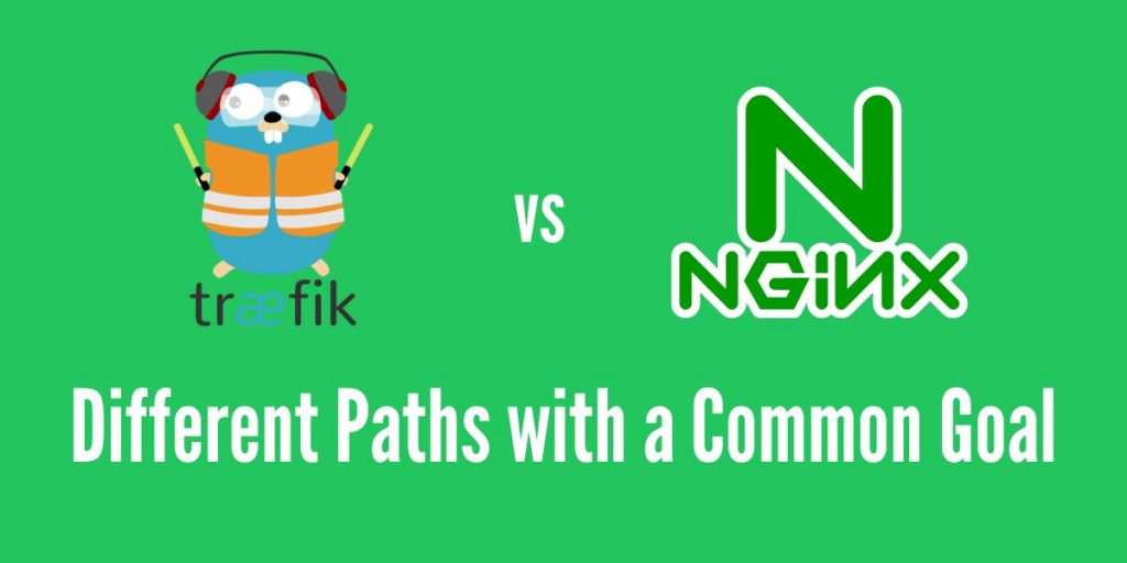 We compare Traefik vs NGINX to see how capably and differently they handle web traffic management