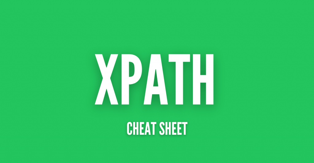 XPath CheatSheet